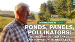 Ponds, Panels, Pollinators- No-Till Innovator Takes Conservation to Next Level.jpg