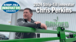 2024-Strip-Till-Innovator-Chris-Perkins.png